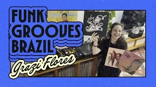 Funk, Disco, Grooves, Brazil | DJ Vinyl Set | Grazi Flores
