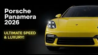 Porsche Panamera 2026 | Full Review, Specs & Luxury Sports Car