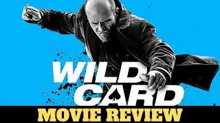 Wild Card (2015) - movie review