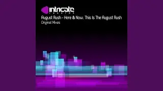 This Is The August Rush