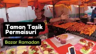 Exploring Ramadan Bazaar Taman Tasik Permaisuri | Food Finder