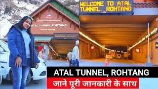 World Logest Tunnel Above 10,000 Feet | Atal Tunnel | Rohtang | Manali Travel Guide
