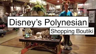 Shopping Disney's Polynesian Resort !!  Boutiki !!  NEW MERCH
