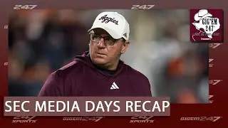 Recapping Texas A&M's appearance at 2025 SEC Media Days  | Gig'Em 247 Podcast