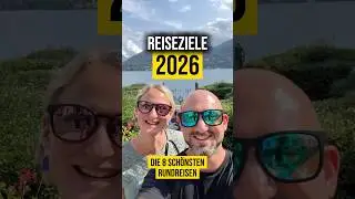 Reiseziele 2026 - Reiseinspiration 2026