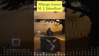 Milange Zaroor | Heart Touching Punjabi Poetry Song | Kalam Da Safar &ndash; M.J. Jalandhari