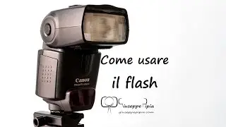 Come usare il flash: un'introduzione.
