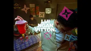 LUI NGAN VITTON - YHB ft. wolfy