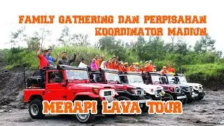 Family Gathering dan Perpisahan Koordinator Madiun goes to Merapi Lava Tour