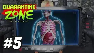 X - RAY MACHINE & DISCOLOURED ORGANS - QUARANTINE ZONE: THE LAST CHECK | PART 5