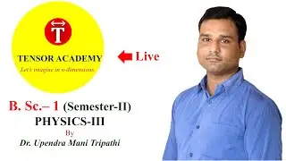 B.Sc.-1 (Sem.-II) Lt.-2 Physics-III (Basic Semiconductor Electronics): Dr. Upendra Sir