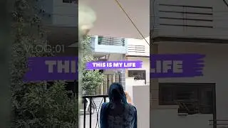 🌞 Day 1 | Meri Subah Se Dopahar Tak Ki Simple Life Vlog#minivlog #cinematic #firstvlog #natural #day