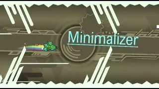 Geometry Dash | Minimalizer By kelmaq007 (Harder 7*)