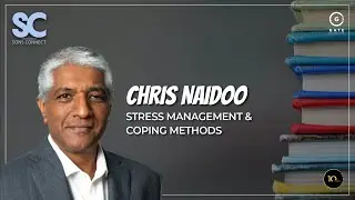 Chris Naidoo - Stress Management and Coping Methods