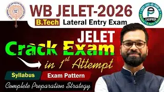 JELET 2026 | Exam Pattern | Syllabus | Complete Preparation Strategy #jelet #leet #easyprep