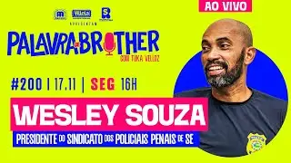 Wesley Souza - Presidente do Sindicato dos Policiais Penais de Sergipe #200