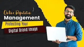Online Reputation Management: Protecting Your Digital Brand Image | SEOCurrent