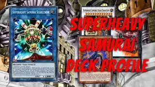 Superheavy Samurai Deck Profile and Combos (July 2021)