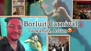 Borluit Carnival, Lachit ghat, Guwahati Assam😍📌#carnival #jalpari #guwahati #assam#@RonitsVlogs2016 