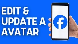 How To Edit & Update A Facebook Avatar (2024)