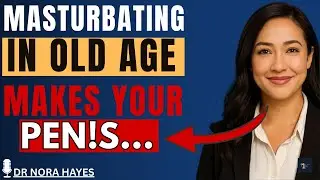 If You&rsquo;re Older and Masturbate, I Ask You to Watch This Video