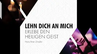 Lehn dich an mich - Erlebe den Heiligen Geist // Gottesdienst mit Hans-Peter Zimpfer (01.02.2026)