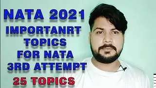 NATA 2021 IMPORTANRT  TOPICS  FOR NATA  3RD ATTEMPT 25 TOPICS