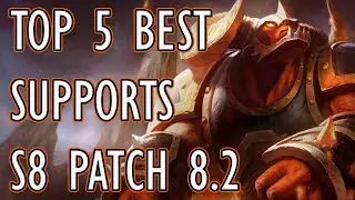 Top 5 Best Supports For Season 8 Patch 8.2 ft. Challenger Support Nasteey