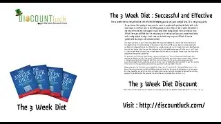 The 3 Week Diet