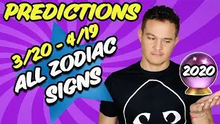 Predictions (All Zodiac Signs) for Aries Season 2020 March 20th- April 19th
