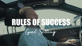 Rules of Success - Goal Setting - Tips For Success