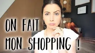 UNE STYLISTE FAIT MON SHOPPING ! ♡