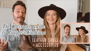 The Ultimate Guide to Couple's Fashion: Cute Leather Shoes & Accessories