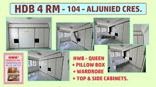 HDB 4 Rm. HWB-Queen + Pillow Box + Wardrobe + Top & Side Cabinets. 104 Aljunied Cres.BTO.HWB HUB.EC