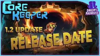 Core Keeper 1.2 Final Release Date Announced
