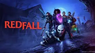 REDFALL - O In&iacute;cio de Gameplay Dublado e Legendado em Portugu&ecirc;s PT-BR | Coop em Mundo Aberto