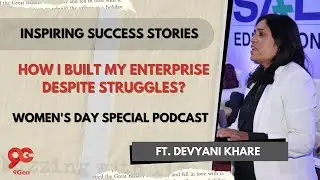 How I Built my Enterprise despite Struggles | Women's Day Special Podcast | 9Gen Studios