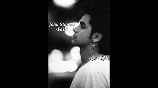 John Stamos edit - Faith
