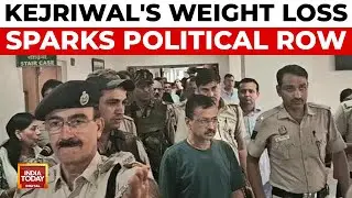 Breaking News: Politics Over Delhi CM Kejriwal's Weight Loss Escalates | India Today