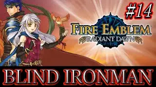 Finally some new story!!  IRON MAN | Fire Emblem Radiant Dawn - Part 14 | Vertical Stream