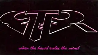 🎸GTR - When the heart rules the mind🎸 lyrics