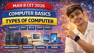 MAH B CET 2026 | Computer Basics | Types of Computer | BHMCT BBA BCA BBM BMS| knowledge mania 