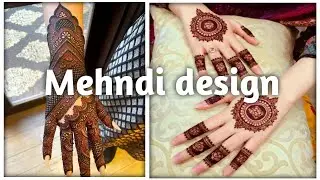 Mehndi design ideas 2022 | Hifi Fashion