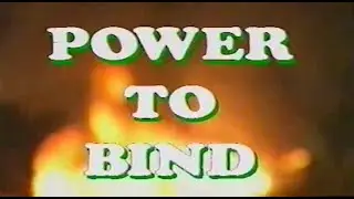 Power to Bind (1998)