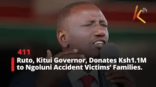 Ruto, Kitui Governor, Donates Ksh1.1M to Ngoluni Accident Victims&rsquo; Family