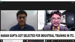Naman Gupta Got Selected for CA Industrial Training in ITC Company.