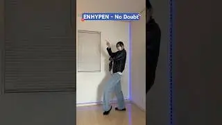 ENHYPEN (엔하이픈) - No Doubt 踊ってみた #shorts