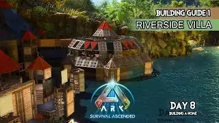 Ark Ascended base build PVE: Building the unique Riverside Villa: Day 8