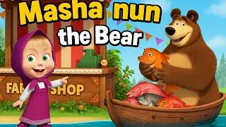 Masha nun the Bear | Funny FarmShop & Fishing Adventure Cartoon