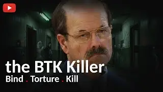 E7: Bind. Torture. Kill. The Chilling Psychology of BTK